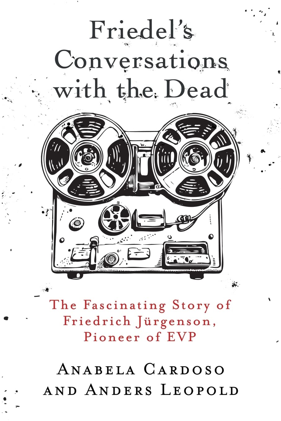 Friedel's Conversations with the Dead